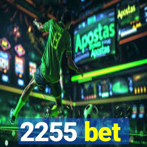 2255 bet